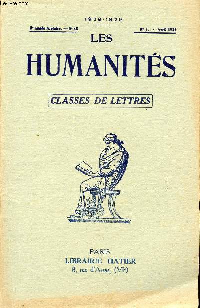 LES HUMANITES / CLASSES DE LETTRES / 5me ANNEE SCOLAIRE - N48 / ANNEE 1928-1929 / N7 - AVRIL 1929.