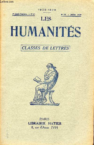 LES HUMANITES / CLASSES DE LETTRES / 5me ANNEE SCOLAIRE - N51 / ANNEE 1928-1929 / N10 - JUILLET 1929.