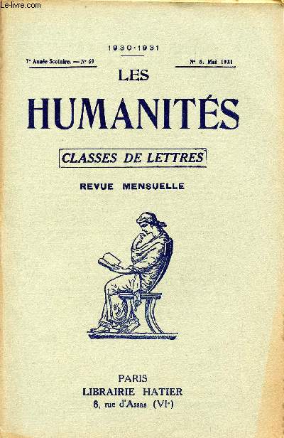 LES HUMANITES / CLASSES DE LETTRES / 7me ANNEE SCOLAIRE - N69 / ANNEE 1930-1931 / N8 - MAI 1931.