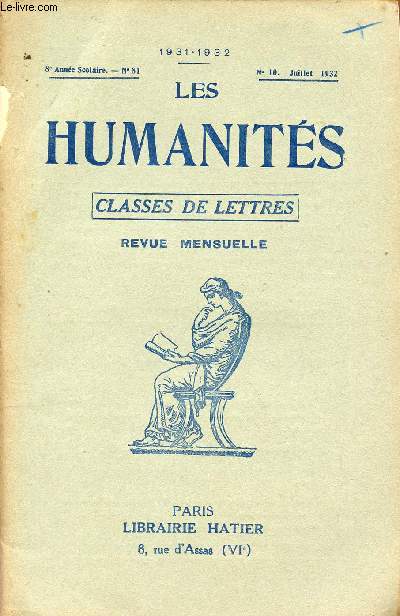 LES HUMANITES / CLASSES DE LETTRES / 8me ANNEE SCOLAIRE - N81 / ANNEE 1931-1932 / N10 - JUILLET 1932.