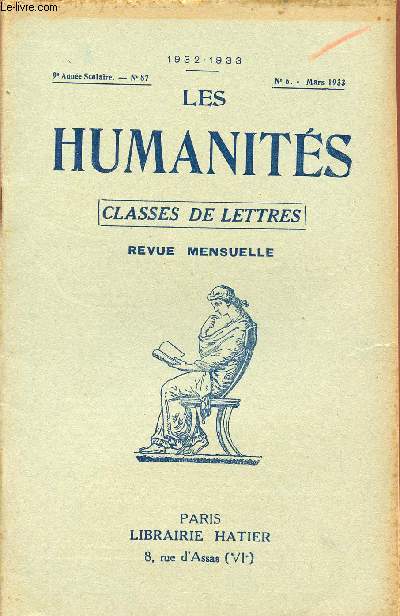 LES HUMANITES / CLASSES DE LETTRES / 9me ANNEE SCOLAIRE - N87 / ANNEE 1932-1933 / N6 - MARS 1933.