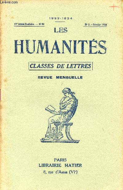 LES HUMANITES / CLASSES DE LETTRES / 10me ANNEE SCOLAIRE - N96 / ANNEE 1933-1934 / N5 - FEVRIER 1934.