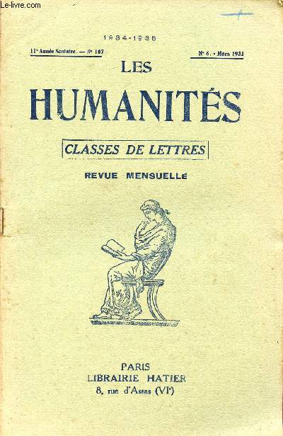 LES HUMANITES / CLASSES DE LETTRES / 11me ANNEE SCOLAIRE - N107 / ANNEE 1934-1935 / N6 - MARS 1935.
