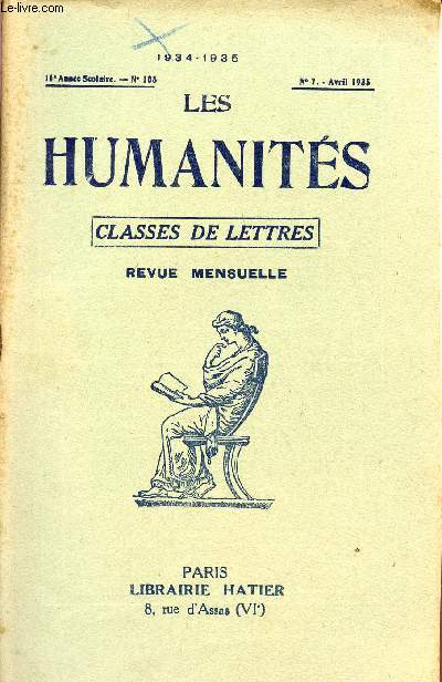 LES HUMANITES / CLASSES DE LETTRES / 11me ANNEE SCOLAIRE - N108 / ANNEE 1934-1935 / N7 - AVRIL 1935.