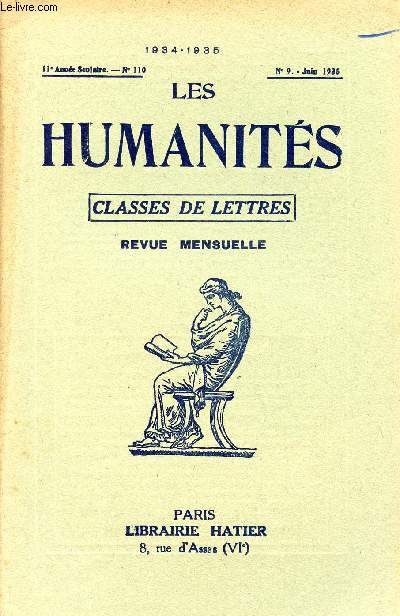 LES HUMANITES / CLASSES DE LETTRES / 11me ANNEE SCOLAIRE - N110 / ANNEE 1934-1935 / N9 - JUIN 1935.