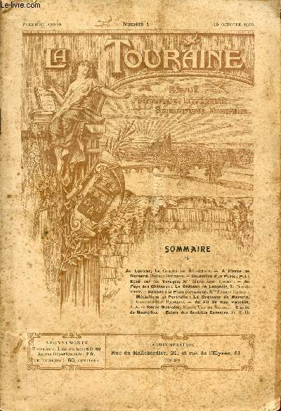 LA TOURAINE / REVUE ARTISTIQUE, LITTERAIRE, SCIENTIFIQUE MODERNE / PREMIERE ANNEE - NUMERO 1 - 15 OCTOBRE 1912.