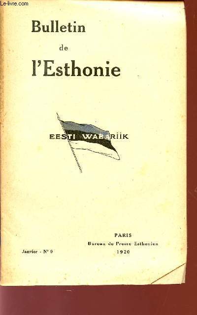 BULLETIN DE L'ESTHONIE / EESTI WABARIIK / JANVIER - N°9 - 1920.