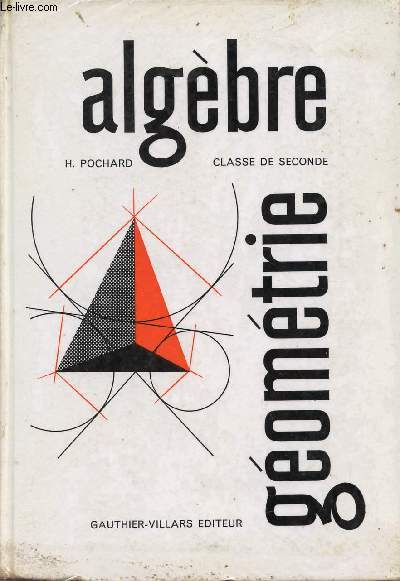 ALGEBRE - GEOMETRIE / CLASSE DE SECONDE.