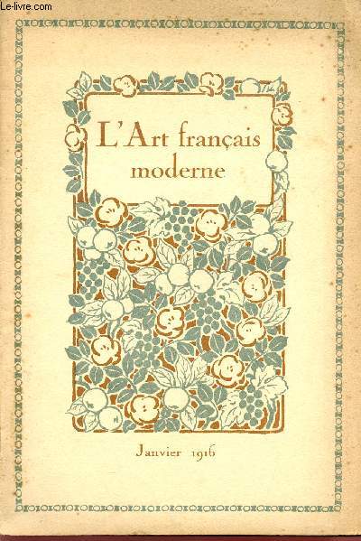 L'ART FRANCAIS MODERNE / JANVIER 1916 - NUMERO 1.