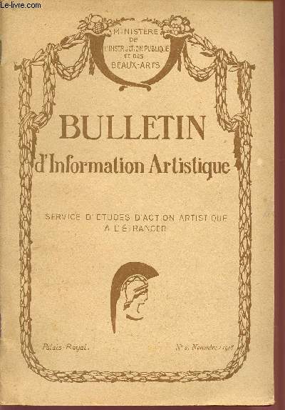BULLETIN D'INFORMATION ARTISTIQUE / SERVICE D'ETUDES D'ACTION ARTISTIQUE A L'ETRANGER / N2 - NOVEMBRE 1918.