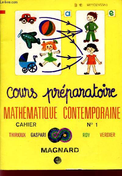 MATHEMATIQUE CONTEMPORAINE / COURS PREPARATOIRE / CAHIER N1.