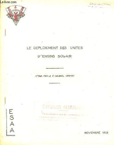 LE DEPLOIEMENT DES UNITES D'ENGIN SOL-AIR / ETUDE PAR LE COLONNEL LOUYOT / NOVEMBRE 1958.