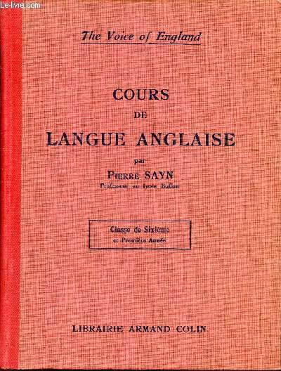 COURS DE LANGUE ANGLAISE / CLASSE DE SIXIEME ET PREMIERE ANNEE / COLLECTION 