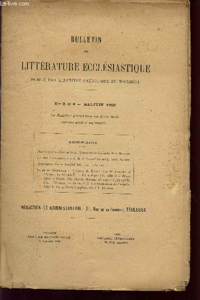 BULLETIN DE LITTERATURE ECCLESIASTIQUE - PUBLIE PAR L'INSTITUT CATHOLIQUE DE TOULOUSE / N5 ET 6 - MAI - JUIN 1929.
