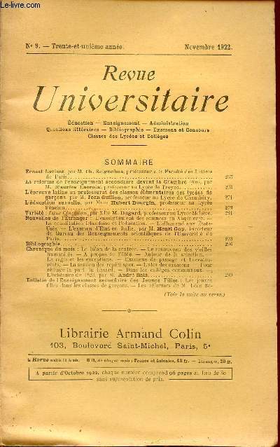 REVUE UNIVERSITAIRE - N9 - TRENTE ET UNIEME ANNEE - NOVEMBRE 1922 / EDUCATION - ENSEIGNEMENT - ADMINISTRATION - QUESTIONS LITTERAIRES - BIBLIOGRAPHIE - EXAMENS ET CONCOURS - CLASSES DES LYCEES ET COLLEGES.