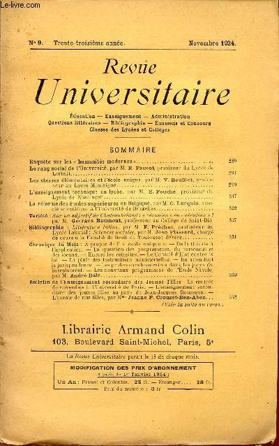 REVUE UNIVERSITAIRE - N9 - TRENTE TROISIEME ANNEE - NOVEMBRE 1924 / EDUCATION - ENSEIGNEMENT - ADMINISTRATION - QUESTIONS LITTERAIRES - BIBLIOGRAPHIE - EXAMENS ET CONCOURS - CLASSES DES LYCEES ET COLLEGES.