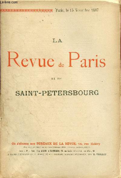 LA REVUE DE PARIS ET DE SAINT-PETERSBOURG / 15 NOVEMBRE 1887.