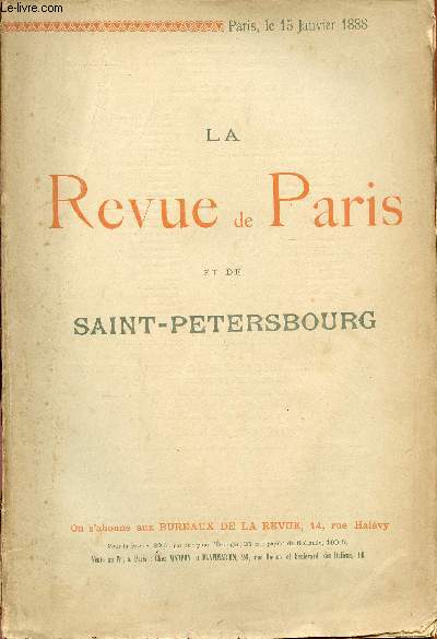 LA REVUE DE PARIS ET DE SAINT-PETERSBOURG / 15 JANVIER 1888.