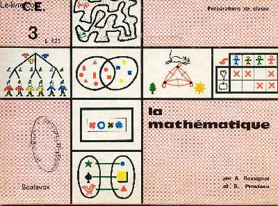 LA MATHEMATIQUE / PREPARATION DE CLASSE / C.E. VOLUME 3 - L 523.