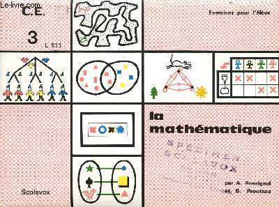 LA MATHEMATIQUE / EXERCICES POUR L'ELEVE / C.E. VOLUME 3 - L 533.