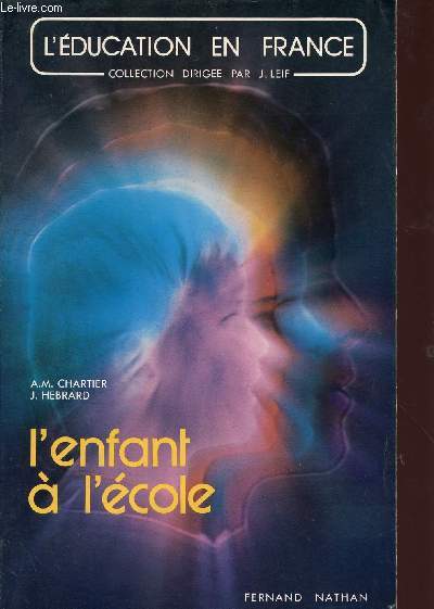 L'ENFANT A L'ECOLE / COLLECTION 