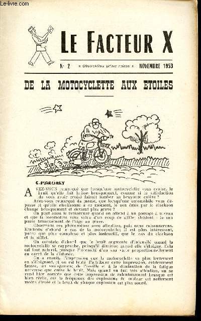LE FACTEUR X / N2 - NOVEMBRE 1953 / DE LA MOTOCYCLETTE AUX ETOILES.