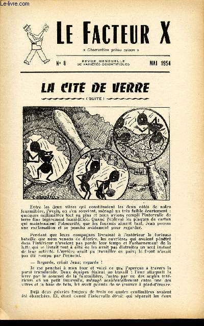 LE FACTEUR X / N° 8 - MAI 1954 / LA CITE DE VERRE (SUITE) ...