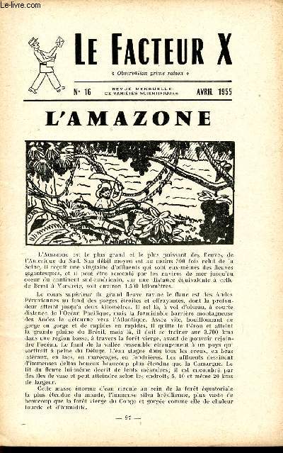 LE FACTEUR X / N 16 - AVRIL 1955 / L'AMAZONE ...