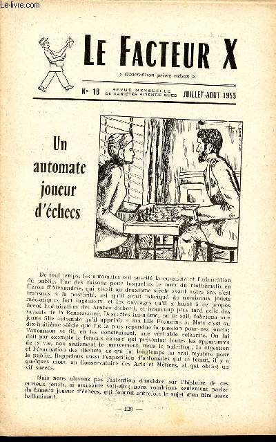 LE FACTEUR X / N 18 - JUILLET-AOUT 1955 / UN AUTOMATE JOUEUR D'ECHEC ....