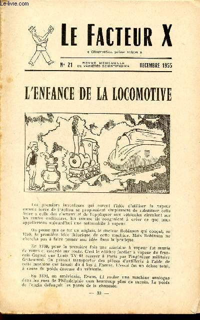 LE FACTEUR X / N° 21 - DECEMBRE 1955 / L'ENFANCE DE L LOCOMOTIVE ...
