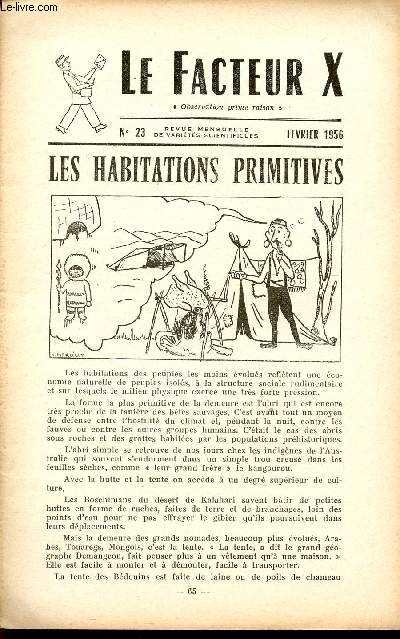 LE FACTEUR X / N° 23 - FEVRIER 1956 / LES HABITATIONS PRIMITIVES ...