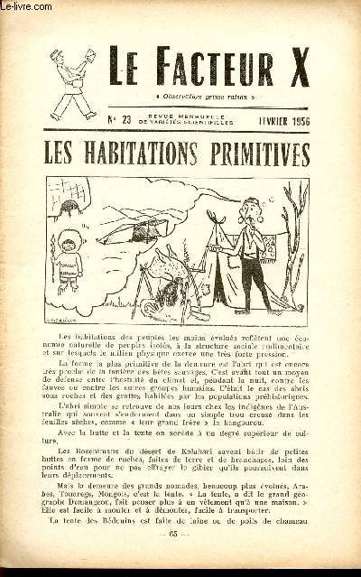 LE FACTEUR X / N 23 - FEVRIER 1956 / LES HABITATIONS PRIMITIVES ...