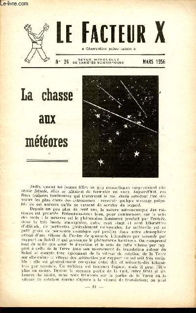 LE FACTEUR X / N 24 - MARS 1956 / LA CHASSE AUX METEORES ...