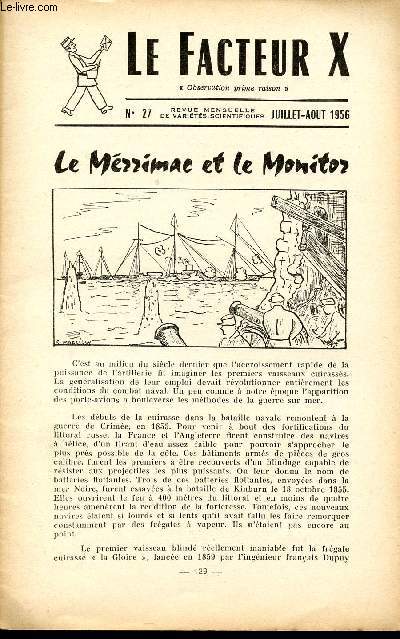 LE FACTEUR X / N° 27 - JUILLET-AOUT 1956 / LE MEZZIMAC ET LE MONITOR ...