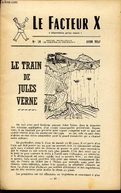 LE FACTEUR X / N 34 - AVRIL 1957 / LE TRAIN DE JULES VERNES ...