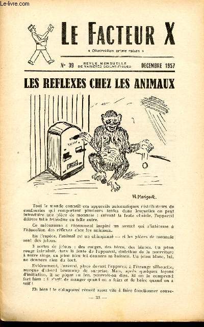 LE FACTEUR X / N° 39 - DECEMBRE 1957 / LES REFLEXES CHEZ LES ANIMAUX ...
