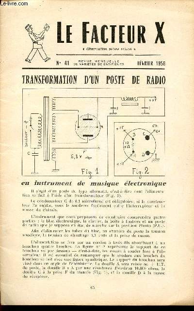 LE FACTEUR X / N° 41 - FEVRIER 1958 / TRANSFORMATION D'UN POSTE DE RADIO ...
