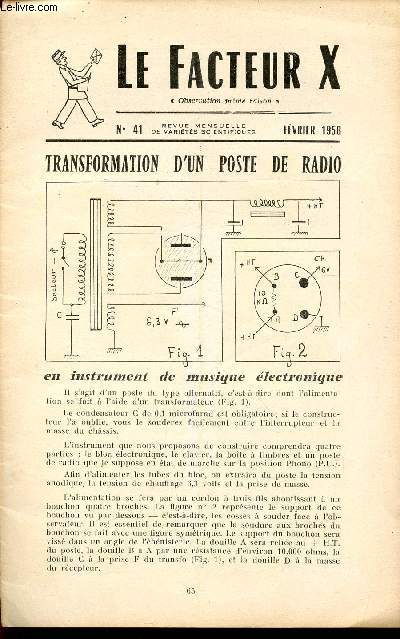 LE FACTEUR X / N 41 - FEVRIER 1958 / TRANSFORMATION D'UN POSTE DE RADIO ...