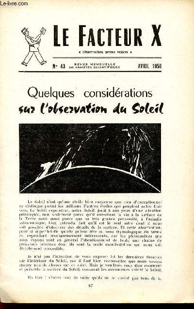 LE FACTEUR X / N° 43 - AVRIL 1958 / QUELQUES CONSIDERATIONS SUR L'OBSERVATION DU SOLEIL ...