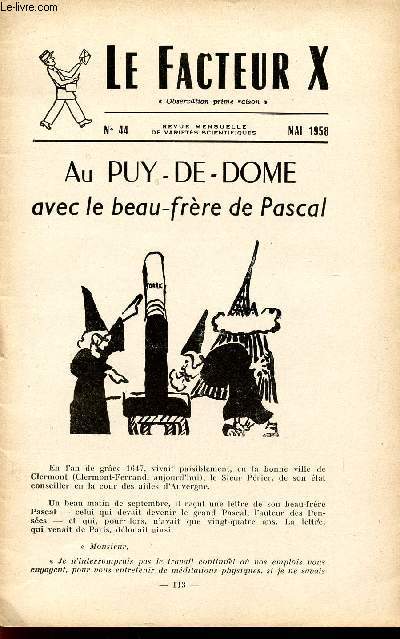 LE FACTEUR X / N 44 - MAI 1958 / AU PUY D DOME AVEC LE BEAU FRERE DE PASCAL ...