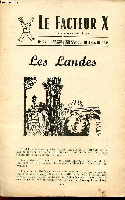 LE FACTEUR X / N 45 - JUILLET-AOUT 1958 / LES LANDES ...