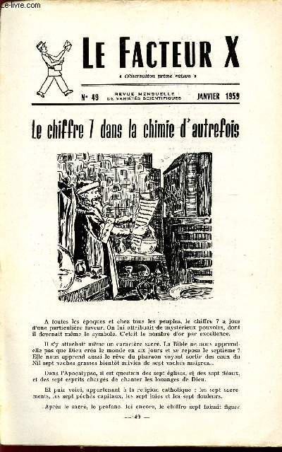 LE FACTEUR X / N° 49 - JANVIER 1959 / LE CHIFFRE 7 DANS LA CHIMIE D'AUTREFOIS ...