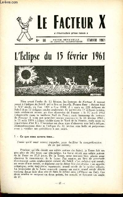 LE FACTEUR X / N 68 - FEVRIER 1961 / L'ECLIPSE DU 15 FEVRIER 1961 ...