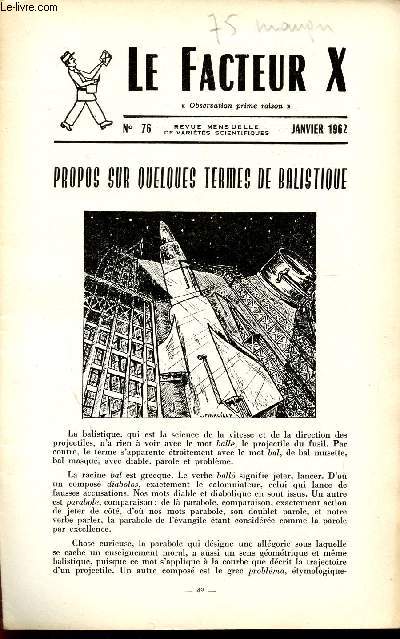 LE FACTEUR X / N 76 - JANVIER 1962 / PROPOS SUR QUELQUES TERMES DE BALISTIQUE ...