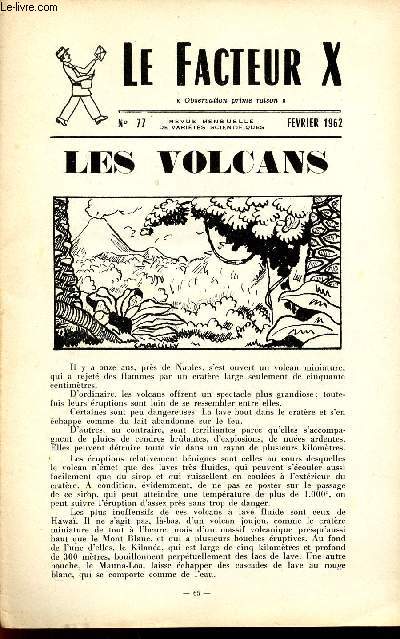 LE FACTEUR X / N° 77 - FEVRIER 1962 / LES VOLCANS ...