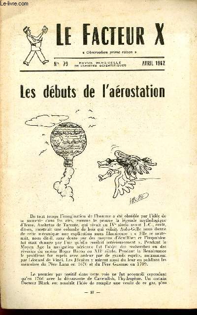 LE FACTEUR X / N 79 - AVRIL 1962 / LES DEBUTS DE L'AEROSTATION ....
