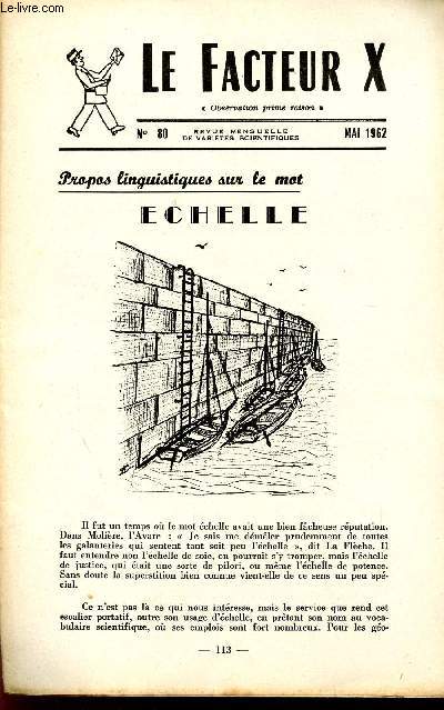 LE FACTEUR X / N 80 - MAI 1962 / PROPOS LINGUISTIQUES SUR LE MOT ECHELLE ...