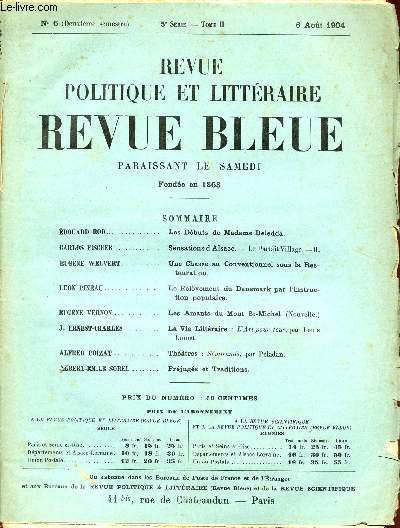 LA REVUE BLEUE / REVUE POLITIQUE ET LITTERAIRE / N6 - 5 SERIE - TOME 2 - 6 AOUT 1904.