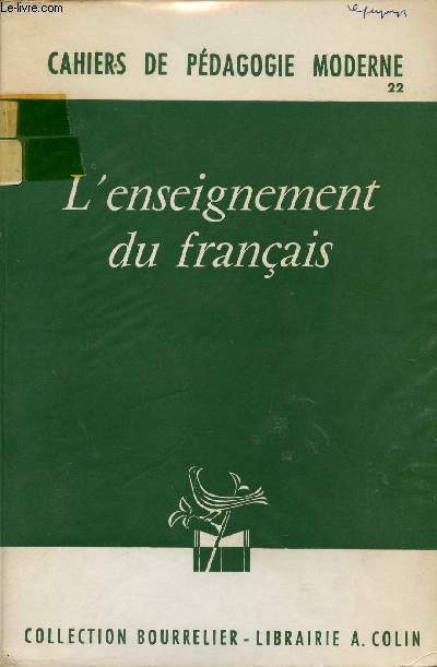 L'ENSEIGNEMENT DU FRANCAIS / COLLECTION 