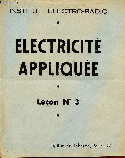 ELECTRICITE APPLIQUEE / LECON N 3.